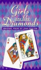 book cover of Girls Are Like Diamonds by Joan Poulson