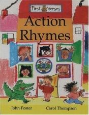 book cover of First Verses - Action Rhymes (First Verses Series) by John Foster