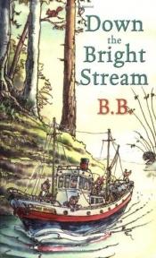 book cover of The little grey men go down the bright stream by BB