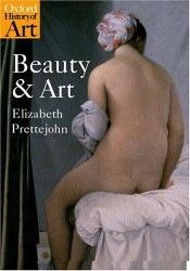 book cover of Beauty and Art by Elizabeth Prettejohn