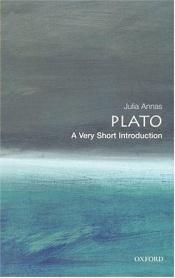 book cover of Plato: A Very Short Introduction (Very Short Introduction S.) by Julia Annas