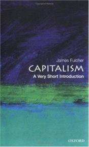 book cover of Capitalism: A Very Short Introduction by James Fulcher