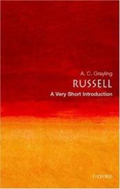 book cover of Very Short Introductions - Russell: A Very Short Introduction by A. C. Grayling