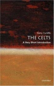 book cover of The Celts: A Very Short Introduction (Very Short Introductions S.) by Barry Cunliffe