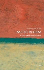 book cover of Modernism : a very short introduction by Christopher Butler