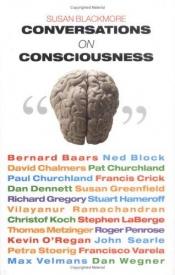 book cover of Conversations on consciousness by Susan Blackmore