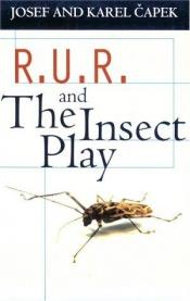 book cover of R.U.R. and the insect play by K. & J. Capek