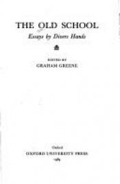 book cover of The Old School: Essays by Divers Hands by Greiems Grīns