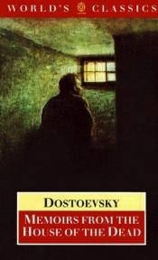 book cover of Записки из Мёртвого дома by Фёдор Михайлович Достоевский