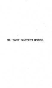 book cover of Mr. Facey Romford's hounds by R. S. Surtees