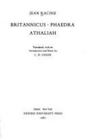 book cover of Britannicus; Phaedra; Athaliah by Jean Racine