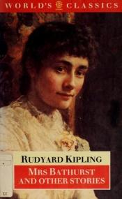 book cover of Mrs Bathurst and Other Stories by Rudyard Kipling