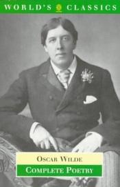 book cover of Complete Poetry by Oscar Wilde