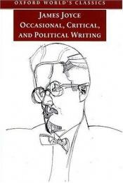 book cover of Occasional, Critical, and Political Writing by James Joyce