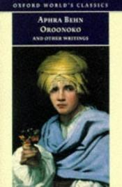 book cover of Oroonoko and Other Writings by Aphra Behn