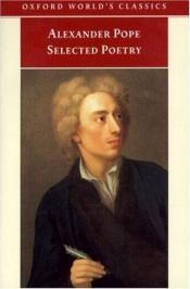 book cover of Alexander Pope:Selected Poetry by Alexander Pope