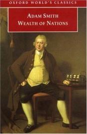book cover of An Inquiry into the Nature and Causes of the Wealth of Nations (The Glasgow Edition of the Works & Correspondence o by Adam Smith