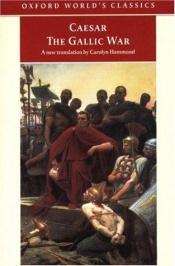 book cover of Comentarios sobre la Guerra de la Galia by Caesar