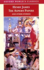 book cover of The Aspern Papers and Other Stories by هنري جيمس
