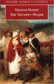 book cover of The Trumpet-Major by Томас Гарді