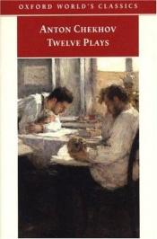 book cover of Twelve Plays by Anton Tsjekhov