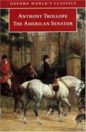 book cover of The American senator by Anthony Trollope