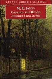 book cover of " Casting the Runes and Other Ghost Stories by M. R. James