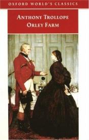 book cover of Orley Farm by Anthony Trollope