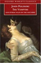book cover of The Vampyre and Other Tales of the Macabre by John William Polidori