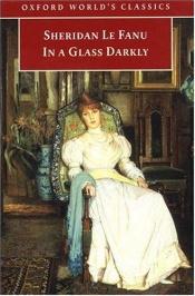 book cover of In a Glass Darkly by โจเซฟ เชอริดัน เลอ ฟานู