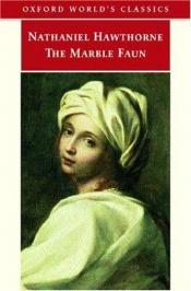 book cover of The Marble Fawn by ناثانيال هاوثورن
