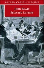 book cover of John Keats: Selected Letters by Джон Кітс