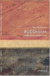 book cover of Buddhism: A Very Short Introduction (Very Short Introductions-3) by Damien Keown
