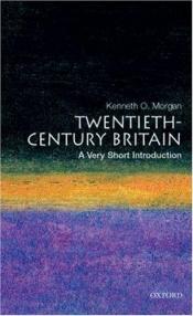 book cover of Twentieth-Century Britain by Kenneth O. Morgan