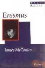 book cover of Erasmus by James McConica