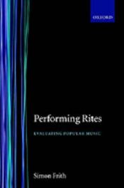 book cover of Performing Rites by Simon Frith