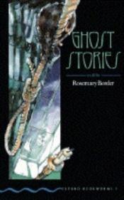 book cover of Ghost Stories by Rosemary Border
