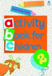 book cover of Oxford Activity Books for Children: Book 2 (Bk. 2) by Christopher Clark