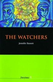 book cover of The watchers by Jennifer Bassett