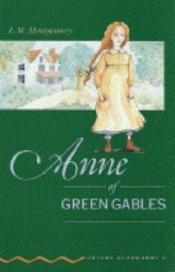 book cover of Anne of Green Gables (Classics) by Clare West
