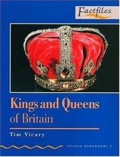 book cover of Kings and Queens of Britain (Non fiction) by Tim Vicary