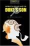 Sherlock Holmes and the Duke's Son (Mystery)
