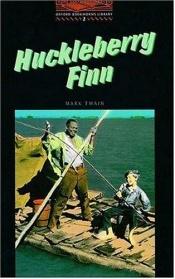 book cover of OBWL2: Huckleberry Finn: Level 2: 700 Word Vocabulary (Bookworms Series) by Mark Twain