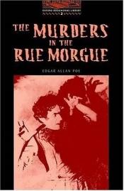 book cover of The Murders in the Rue Morgue (Oxford Bookworms Library, Stage 2) by Эдгар Аллан По