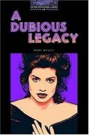 book cover of A Dubious Legacy by Mary Wesley