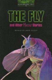 book cover of The Fly and Other Horror Stories by John Escott