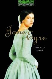 book cover of Jane Eyre : The Oxford Bookworms Library Level 6: 2,500 Word Vocabulary (Oxford Bookworms) by Charlotte Brontë