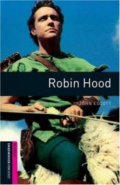 book cover of Robin Hood: Comic Strip (Oxford Bookworms Starters) by John Escott