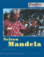 book cover of Oxford Bookworms Factfiles : Nelson Mandela by Rowena Akinyemi