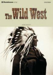 book cover of Dominoes: Level 1: 400-Word Vocabulary The Wild West by John Escott